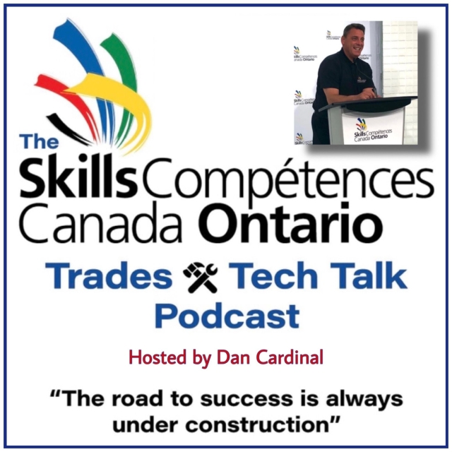 The Skills Ontario Trades & Tech Talk Podcast - Skills Ontario